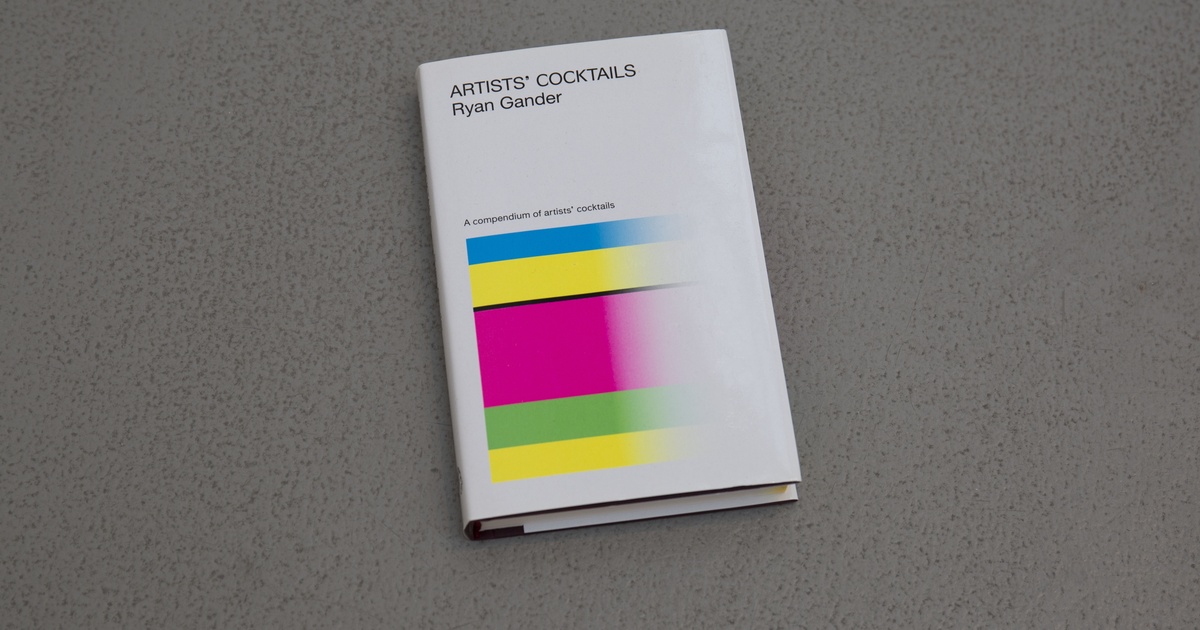 Publication: Ryan Gander - Artists' Cocktails | Annet Gelink Gallery